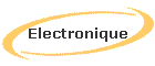 Electronique