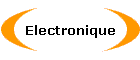Electronique