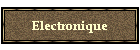 Electronique