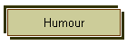 Humour