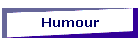 Humour