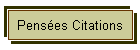 Penses Citations