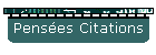 Penses Citations