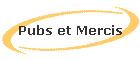 Pubs et Mercis
