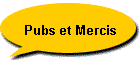 Pubs et Mercis