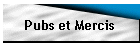 Pubs et Mercis