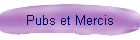 Pubs et Mercis