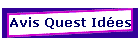 Avis Quest Ides