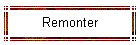 Remonter